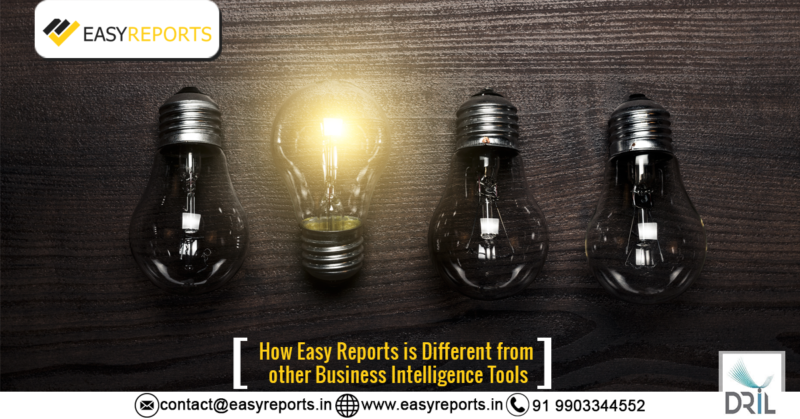 How EasyReports is Different from other Business Intelligence Tools