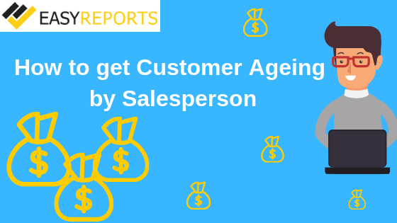 How to get Customer Ageing by Salesperson?