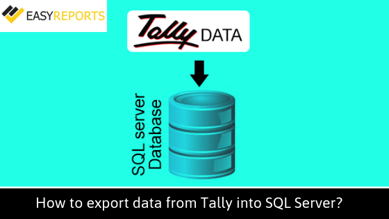 How to export data from Tally into SQL Server?