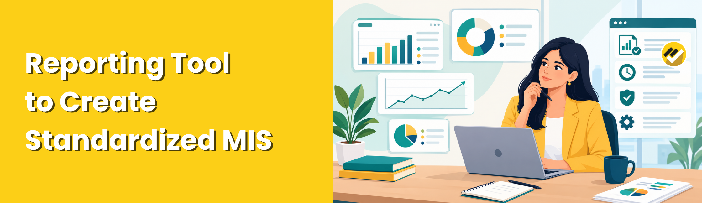 Reporting Tool Should I Use to Create Standardized MIS